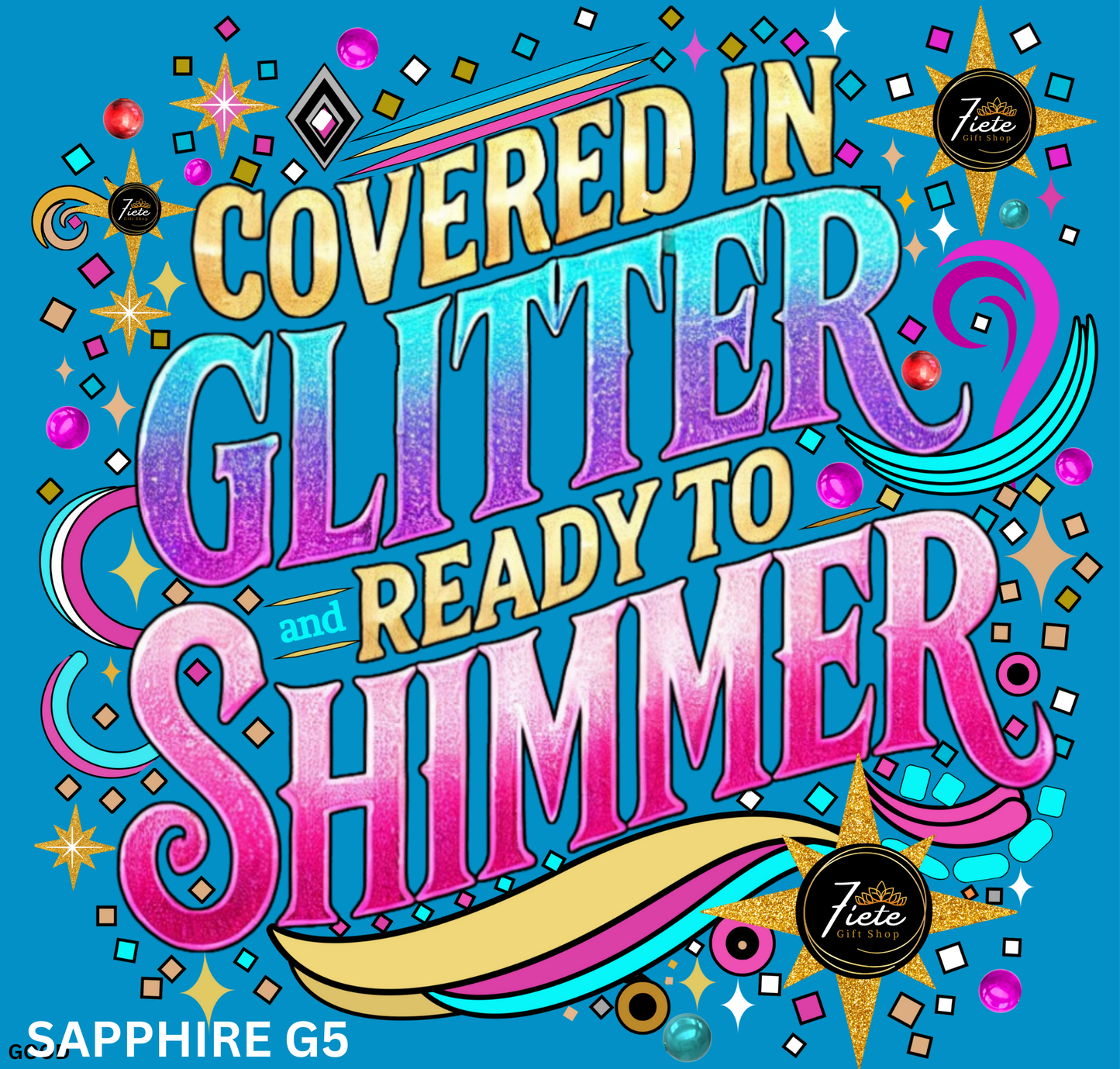 Covered in Glitter and Ready to Shimmer - T-Shirt